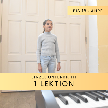 Gesangsunterricht Einzel bis 18 - Einzellektion