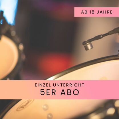 Schlagzeugunterricht Einzel ab 18 - 5er Abo