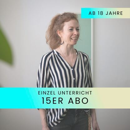 Gesangsunterricht Einzel ab 18 - 15er Abo