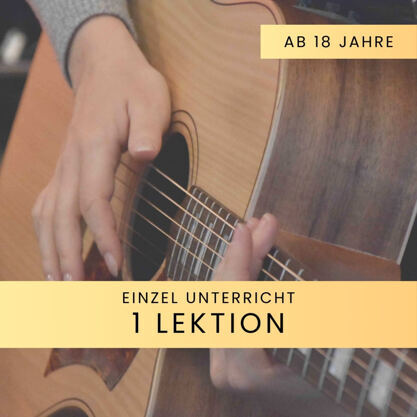 Gitarrenunterricht Einzel ab 18 - Einzellektion