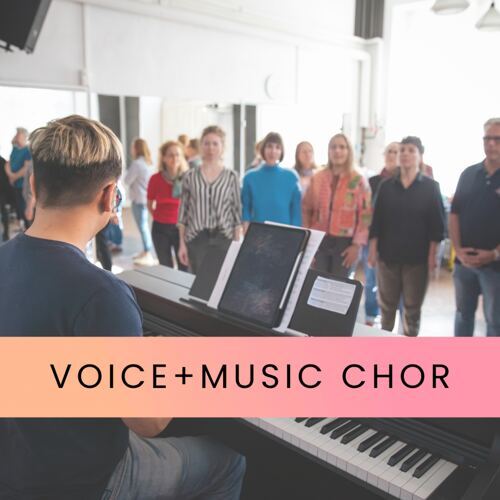 Voice+Music Chor