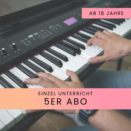 Pianounterricht Einzel ab 18 - 5er Abo
