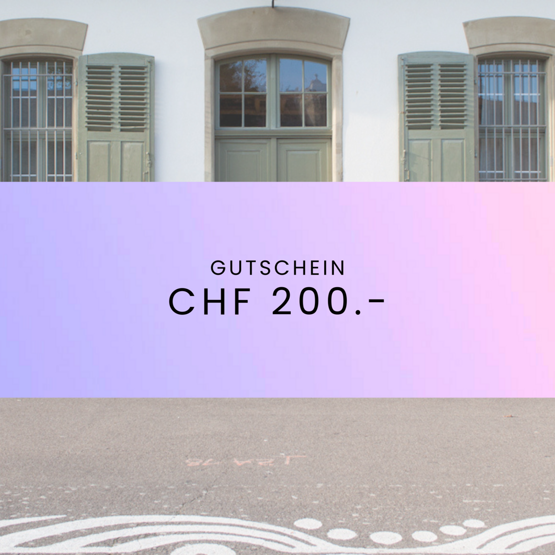 Gutschein CHF 200.-